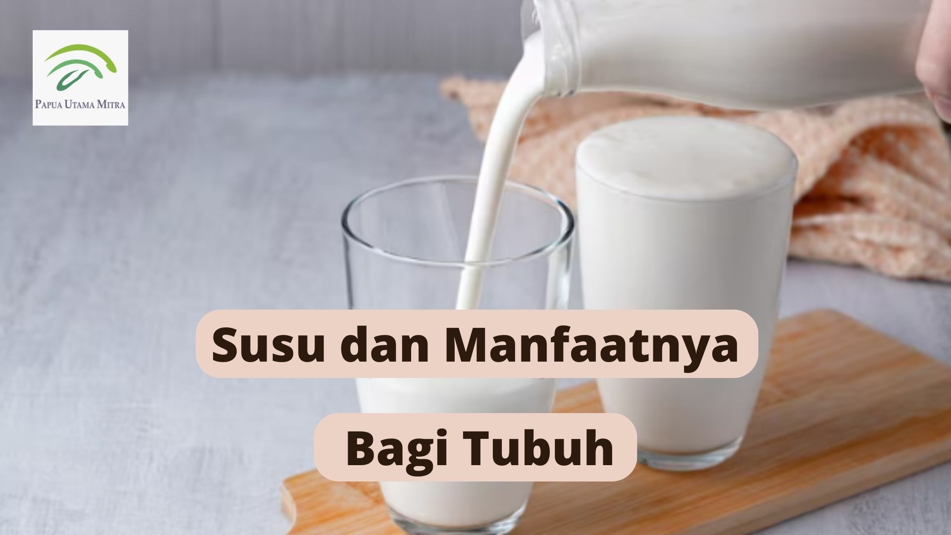 Susu dan Manfaatnya Bagi Tubuh
